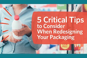 5 Critical Tips to Consider When Redesigning Your Packaging